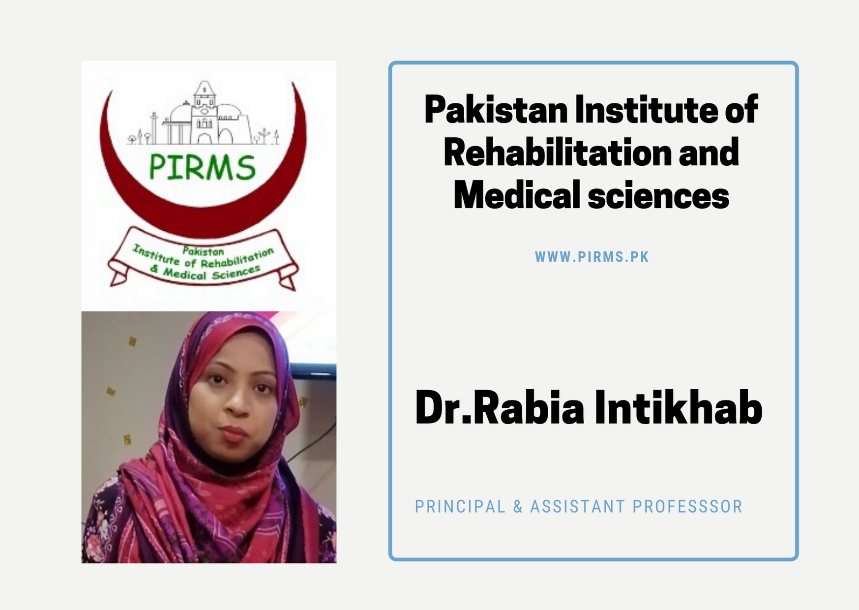 PIRMS by Dr.Rabia Intikhab